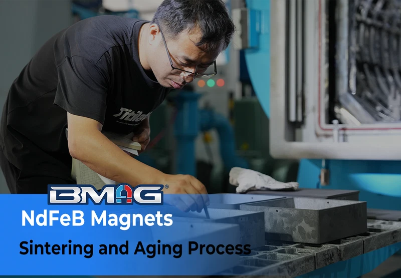 NdFeB Magnets Sintering and Aging Process