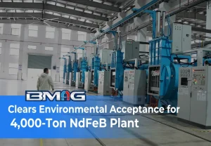 BMAG Magnet Clears Environmental Acceptance for 4,000-Ton NdFeB Plant Cover